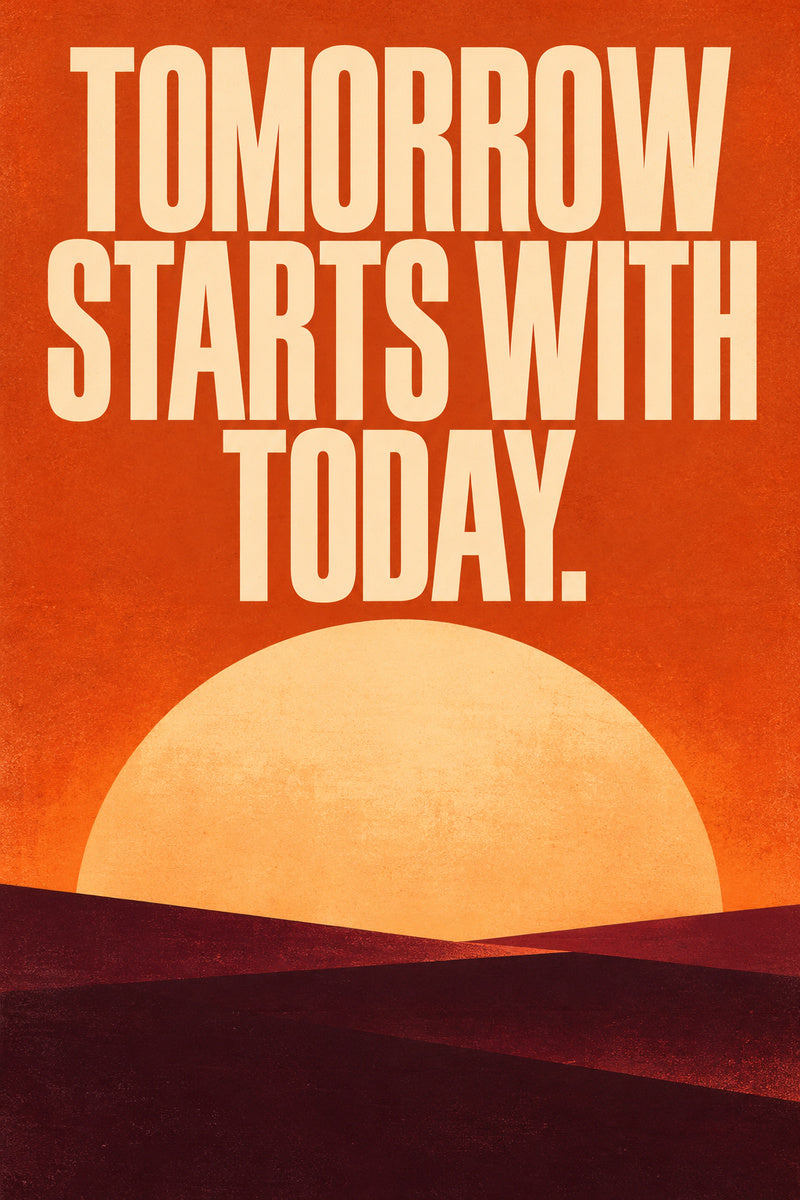Tomorrow Starts Here — premium canvas artwork by Frame Archive